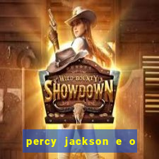 percy jackson e o mar de monstros drive